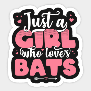 Just A Girl Who Loves Bats - Cute Bat lover gift print Sticker